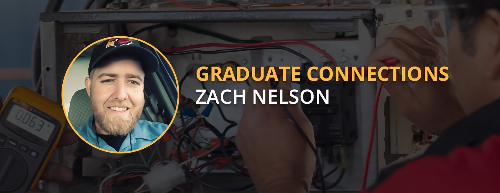 Graduate Connections - Meet Zach Nelson - Refrigeration School, Inc. (RSI)